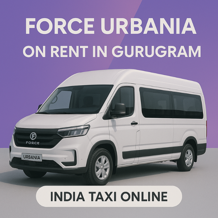 Force Urbania on rent in Gurugram Force Urbania on rent in Gurugram