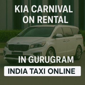 KIA Carnival on rent in Gurugram