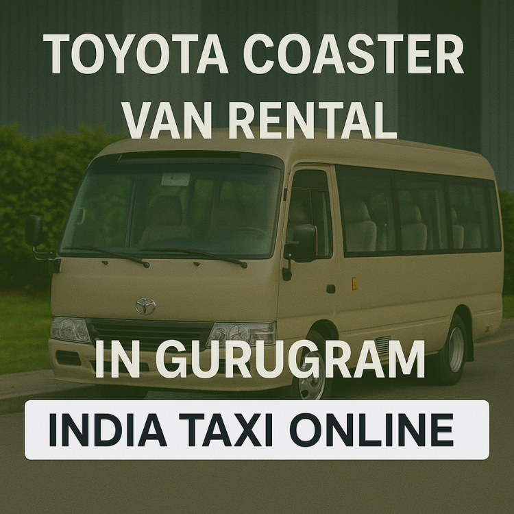 Toyota Coaster Van Rental in Gurugram Toyota Coaster Van Rental in Gurugram